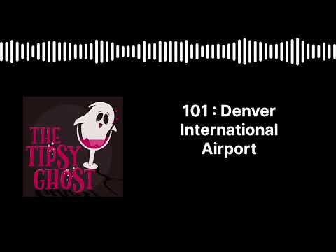 101 : Denver International Airport