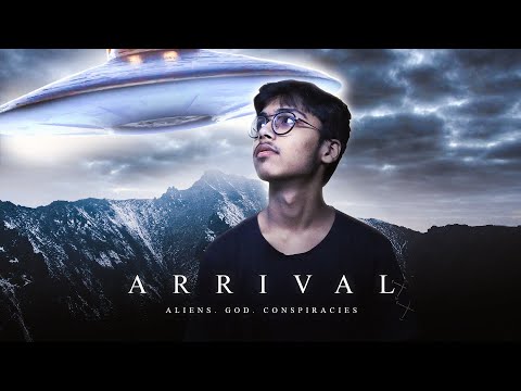 ARRIVAL – ALIENS, GOD, CONSPIRACIES (SHORT DOCUMENTARY FILM – 2021)