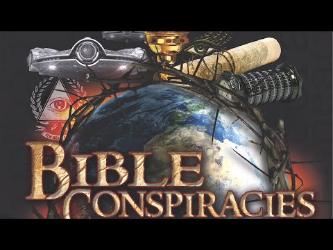 Bible Conspiracies