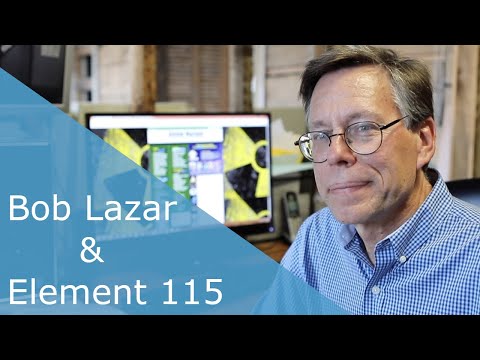 Bob Lazar Discusses Element 115