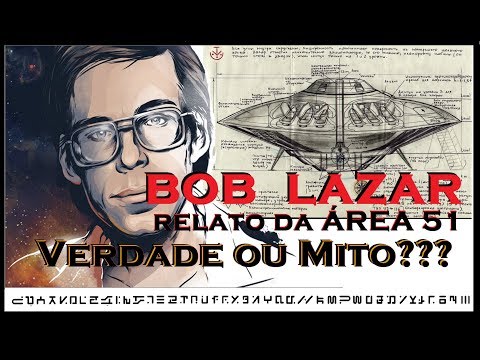 BOB LAZAR e o mistério dos DISCOS VOADORES da ÁREA 51