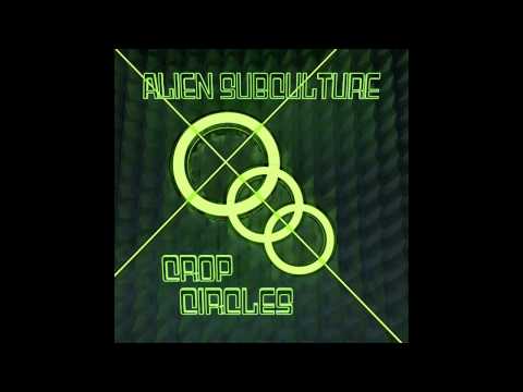 Crop Circles – Full Album | Alien Subculture