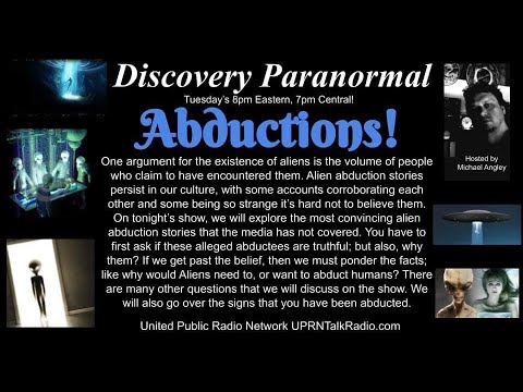 Discovery Paranormal, June 7, 2022, Topic: Alien Abduction