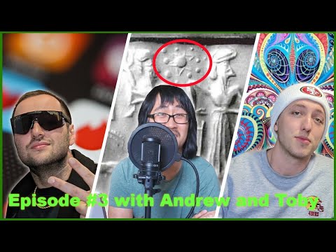 Episode #3 Crazy Dating Stories, Alien Conspiracies, and DMT Aliens with Andrew and Toby