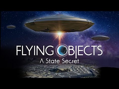 Flying Objects A State Secret | UFO Documentary