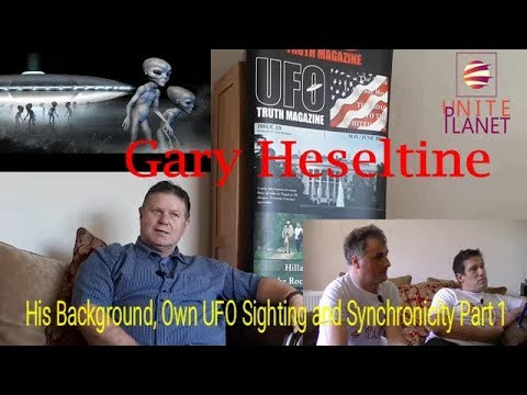 Gary Heseltine – His Background, Own UFO Sighting and Synchronicity Part 1