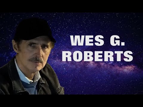 Interview of Wes G. Roberts – Author/Alien Abduction Experiencer/Professor in Toronto