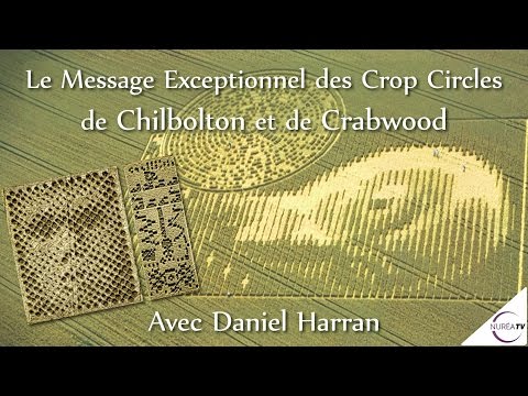 «Le Message Exceptionnel des Crop Circles de Chilbolton et Crabwood» avec Daniel Harran – NURÉA TV