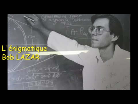 L'énigmatique Bob LAZAR