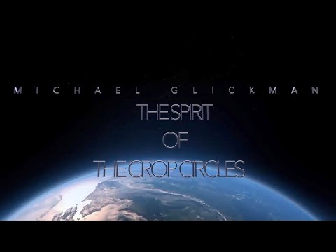 Michael Glickman   The Spirit of the Crop Circles