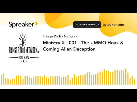 Ministry X – 001 – The UMMO Hoax & Coming Alien Deception