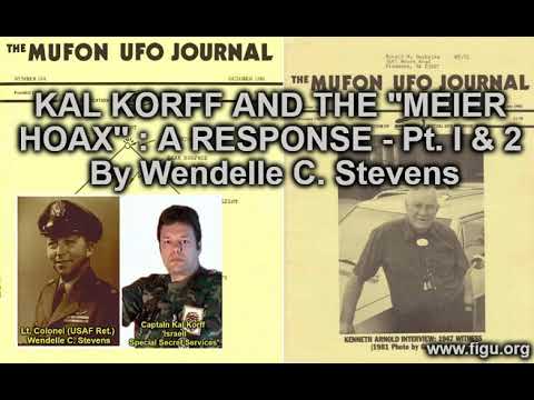Mufon UFO Journal – KAL KORFF AND THE MEIER HOAX A RESPONSE By Wendelle C  Stevens Pt  1 & 2 (1981)