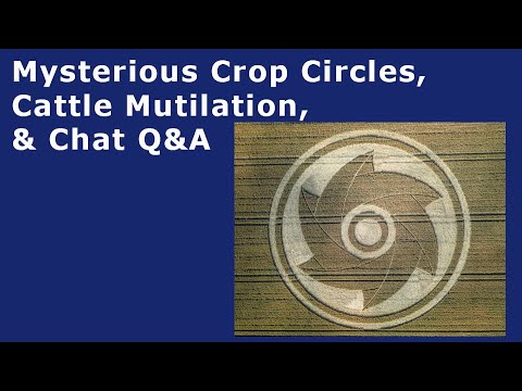 October 14, 2020 – Mysterious Crop Circles, Cattle Mutilation and Chat Q&A