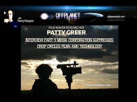 Patty Greer: Media Corp. Suppresses Crop Circles  and Free Energy Tech