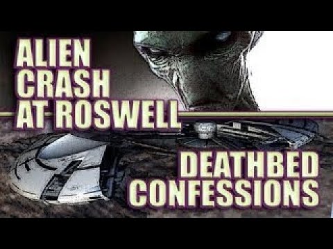 Roswell UFO Crash Deathbed Confessions UNCOVERING THE TRUTH FREE MOVIE