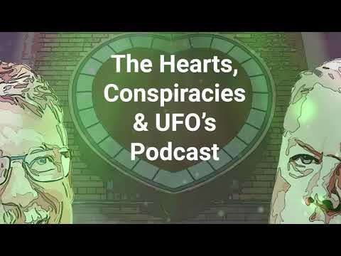 The Hearts, Conspiracies & UFO's Podcast | Episode 4 | Hungover & Angry