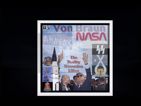 The Reality Distortion Effect #5 JFK assassination Connections between NASA, Aliens & Von Braun