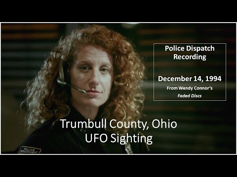 Trumbull County, Ohio UFO Sighting Police Dispatch Recording (1994)