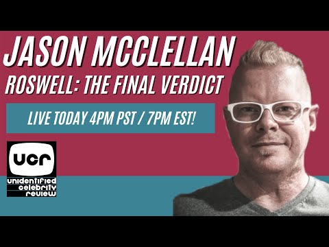 UFO/UAP NEWS LIVESTREAM: Jason McClellan Roswell Case Closed Review