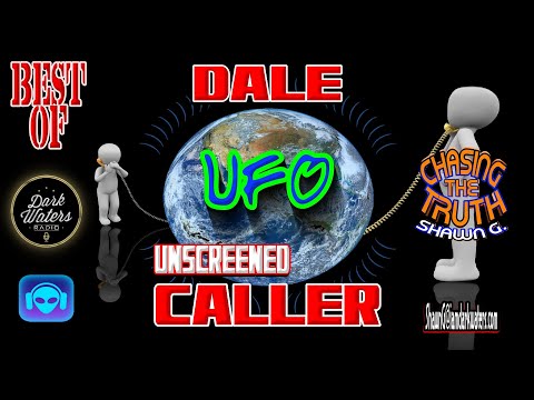 Unscreened UFO Sightings Caller Dale #UFO #paranormal