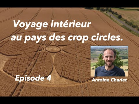 Voyage et guidance intérieure au pays des crop circles – Westbury – Episode 4