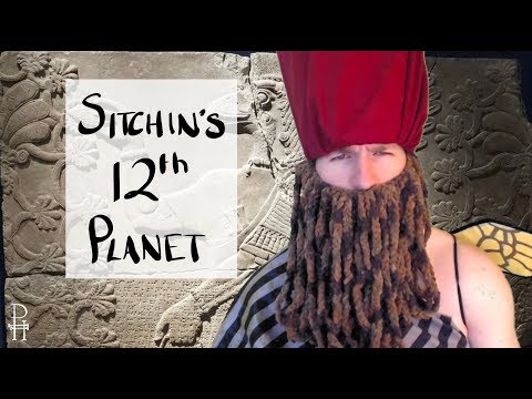 Zecharia Sitchin's 12th Planet – Is It True?